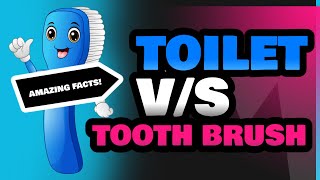 Toilet and Tooth Brush [upl. by Florri]